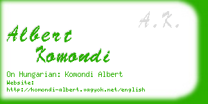 albert komondi business card